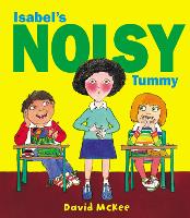 Book Cover for Isabel's Noisy Tummy by David McKee