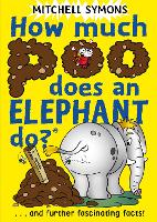 Book Cover for How Much Poo Does an Elephant Do? by Mitchell Symons