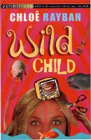 Book Cover for Wild Child by Chloe Rayban