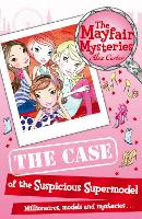 Book Cover for The Mayfair Mysteries: The Case of the Suspicious Supermodel by Alex Carter