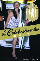 Book Cover for Celebutantes: In the Club by Antonio Pagliarulo