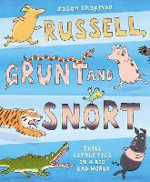 Book Cover for Russell, Grunt and Snort by Jason Chapman
