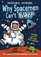 Book Cover for Why Spacemen Can't Burp... by Mitchell Symons