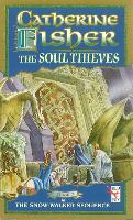 Book Cover for The Soul Thieves by Catherine Fisher