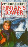 Book Cover for Fintan's Tower by Catherine Fisher