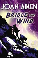Book Cover for Bridle The Wind by Joan Aiken