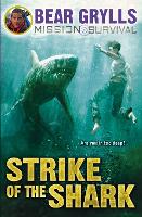 Book Cover for Strike of the Shark by Bear Grylls