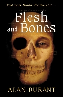 Book Cover for Flesh And Bones by Alan Durant