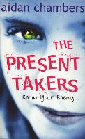 Book Cover for The Present Takers by Aidan Chambers