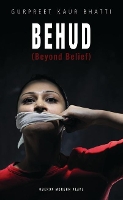 Book Cover for Behud (Beyond Belief) by Gurpreet Kaur Bhatti