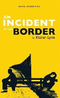 Book Cover for An Incident at the Border by Kieran (Author) Lynn