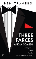 Book Cover for Three Farces and a Comedy by Ben Travers