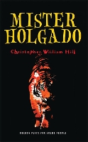 Book Cover for Mister Holgado by Christopher William Author Hill