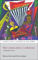 Book Cover for The Constitution of Indonesia by Simon (Sydney Law School, Australia) Butt, prof Tim (The University of Melbourne) Lindsey