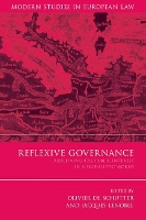 Book Cover for Reflexive Governance by Professor Olivier De Schutter