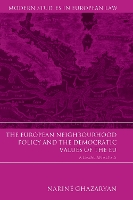 Book Cover for The European Neighbourhood Policy and the Democratic Values of the EU by Nariné Ghazaryan