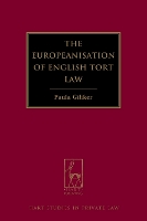 Book Cover for The Europeanisation of English Tort Law by Professor Paula (University of Bristol, UK) Giliker