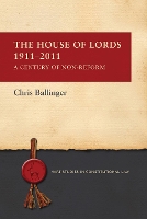 Book Cover for The House of Lords 1911-2011 by Chris Ballinger