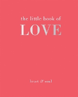 Book Cover for The Little Book of Love by Tiddy Rowan