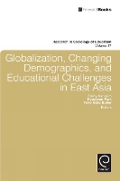 Book Cover for Globalization, Changing Demographics, and Educational Challenges in East Asia by Emily Hannum