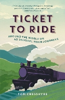 Book Cover for Ticket to Ride by Tom Chesshyre