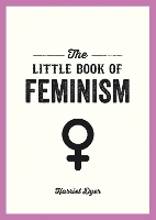 Book Cover for The Little Book of Feminism by Harriet Dyer