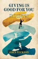 Book Cover for Giving Is Good For You by John Nickson