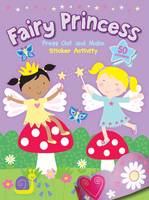 Book Cover for Fairy Princess Press Out and Make Sticker Activity by Sue Behrent