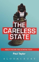 Book Cover for The Careless State by Paul Taylor