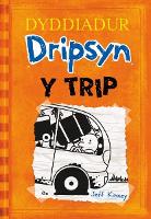 Book Cover for Dyddiadur Dripsyn: 9. y Trip by Jeff Kinney