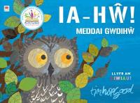 Book Cover for Ia-hÒw! Meddai GwdihÒw by Tim Hopgood