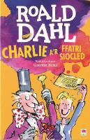 Book Cover for Charlie a'r Ffatri Siocled by Roald Dahl