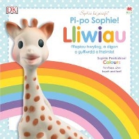 Book Cover for Cyfres Sophie La Girafe: Pi-Po Sophie Lliwiau / Peekaboo Sophie Colours by Dawn Sirett