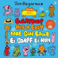 Book Cover for Everybody Has a Body / Mae gan Bawb ei Gorff ei Hun by Jon Burgerman