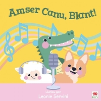 Book Cover for Amser Canu, Blant! by Rily