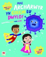 Book Cover for Mae Archarwyr yn Golchi eu Dwylo! / Superheroes Wash Their Hands! by Katie Button