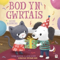 Book Cover for Bod yn Gwrtais / Good Manners by Bodhi Hunter