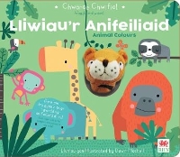 Book Cover for Chwarae Chwifio: Lliwiau'r Anifeiliaid / Animal Colours by Really Decent Books