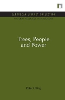 Book Cover for Trees, People and Power by Peter Utting