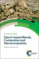 Book Cover for Starch-based Blends, Composites and Nanocomposites by Visakh P M