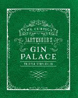 Book Cover for The Curious Bartender's Gin Palace by Tristan Stephenson