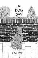 Book Cover for A Dog Day by Emily Rand