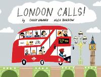 Book Cover for London Calls! by Gabby Dawnay