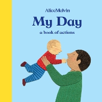 Book Cover for My Day by Alice Melvin