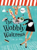 Book Cover for The Wobbly Waitress by Lisa Stickley