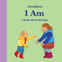 Book Cover for I Am by Alice Melvin