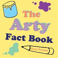 Book Cover for The Arty Fact Book by Gary Panton