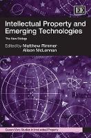 Book Cover for Intellectual Property and Emerging Technologies by Matthew Rimmer