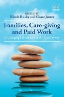 Book Cover for Families, Care-giving and Paid Work by Nicole Busby