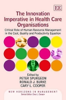 Book Cover for The Innovation Imperative in Health Care Organisations by Peter Spurgeon